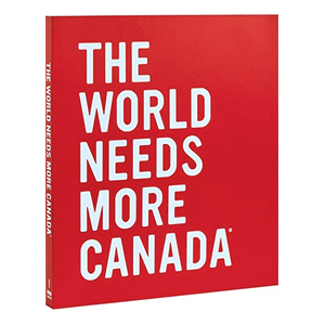 The World Needs More Canada! This fantastic coffee table book is another staff favourite from Indigo!